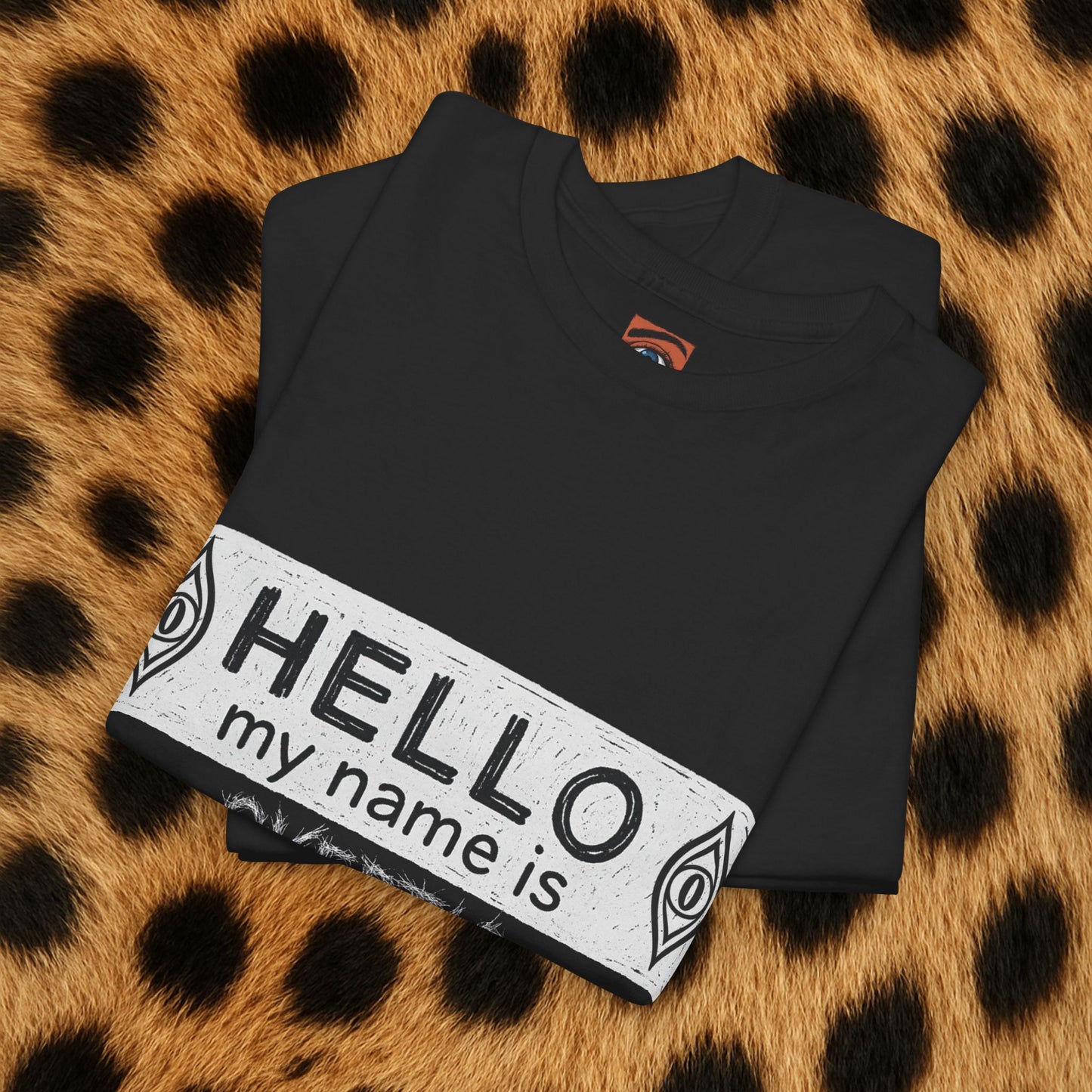 “Hello, My Name Is” Unisex Tee*