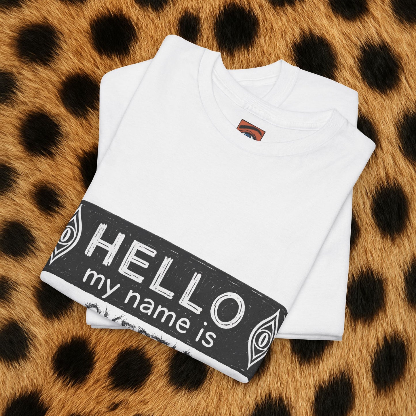 “Hello, My Name Is” Unisex Tee*